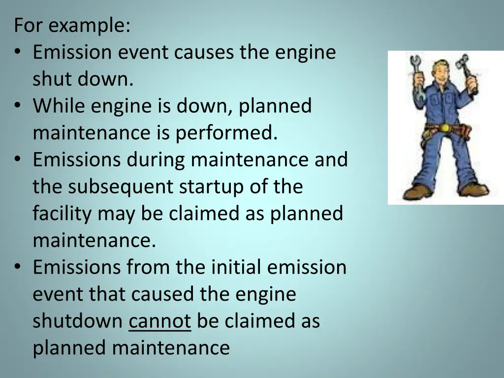 for example emission event causes the engine shut