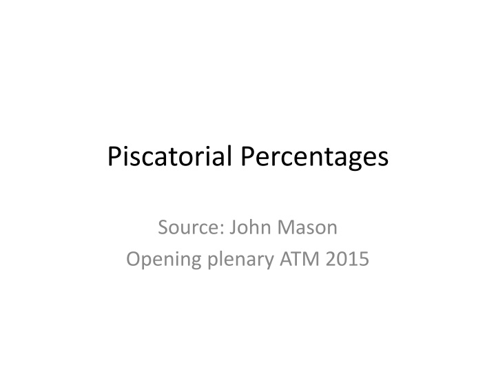 piscatorial percentages