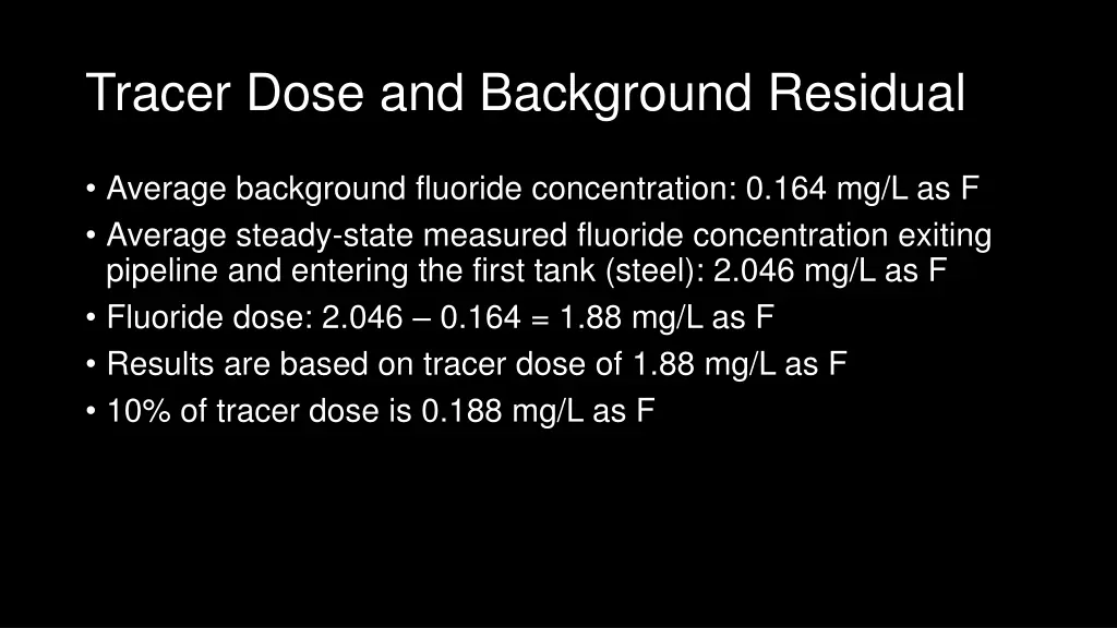 tracer dose and background residual