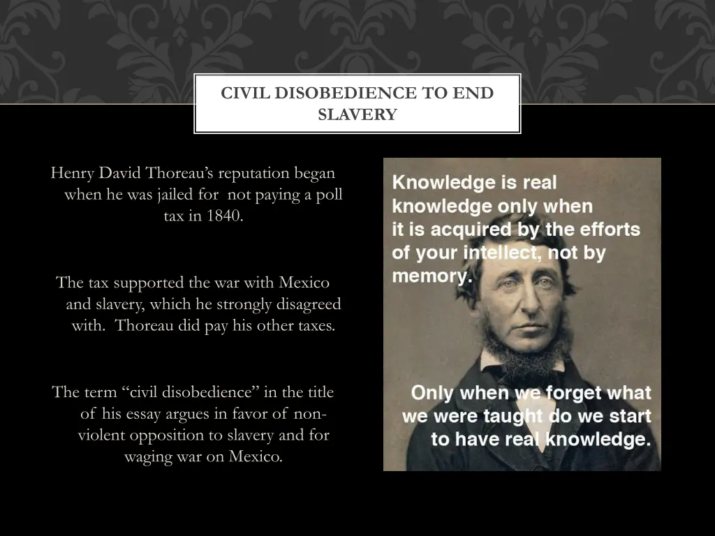 civil disobedience to end slavery