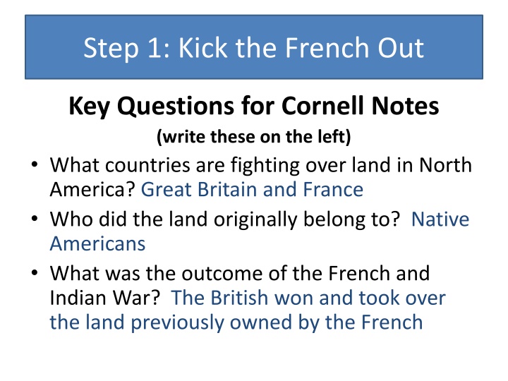 step 1 kick the french out