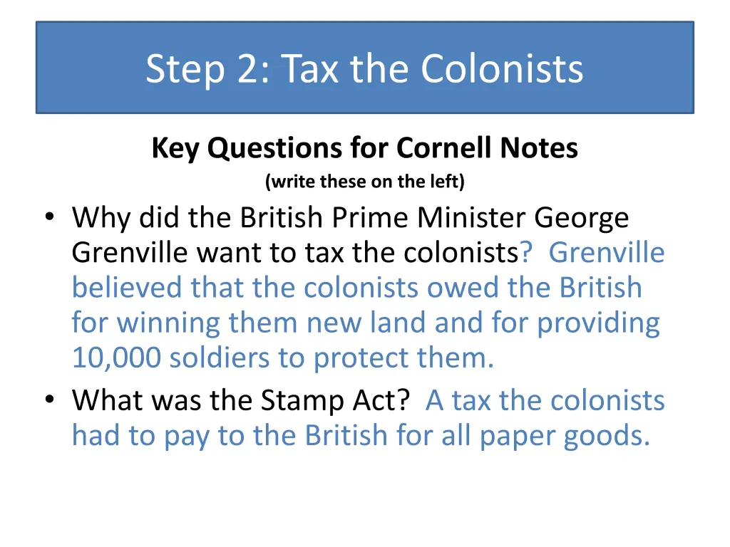 step 2 tax the colonists