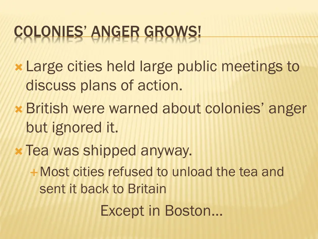 colonies anger grows