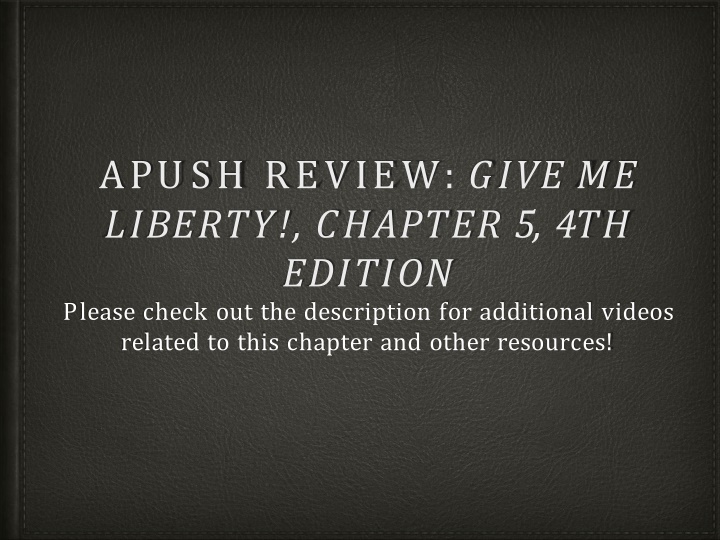 apush review give me liberty chapter