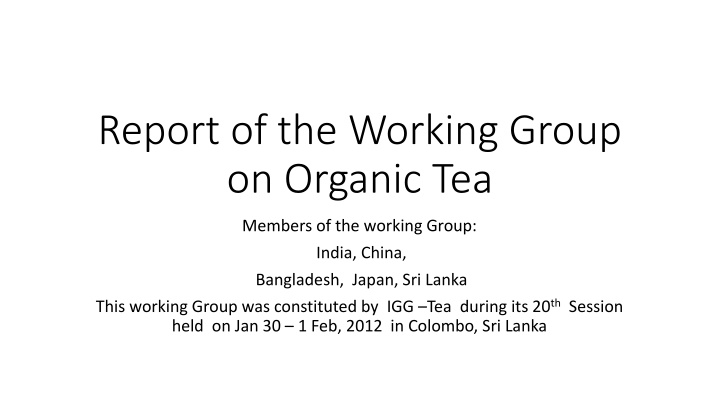 report of the working group on organic tea