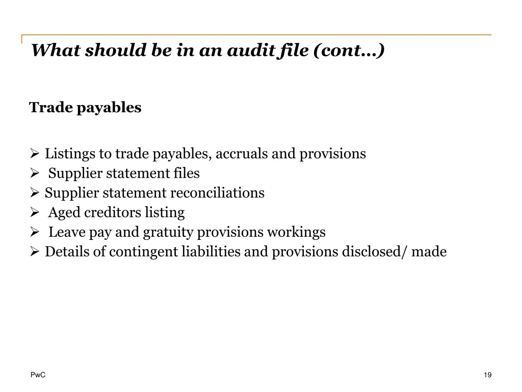 what should be in an audit file cont 5