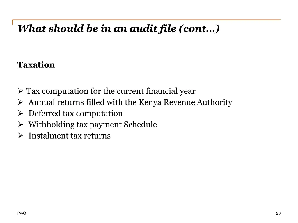 what should be in an audit file cont 6