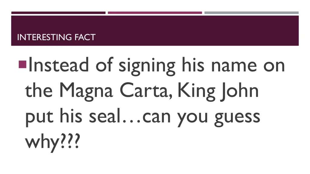 interesting fact instead of signing his name