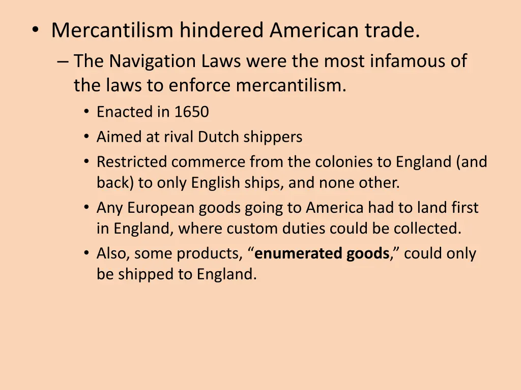 mercantilism hindered american trade