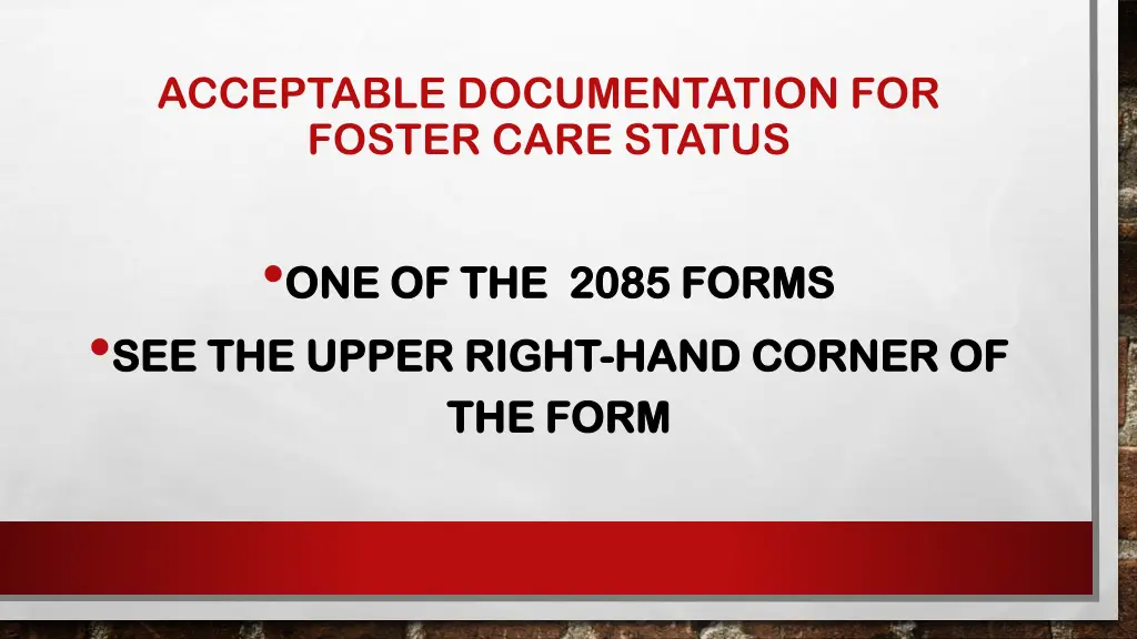 acceptable documentation for foster care status