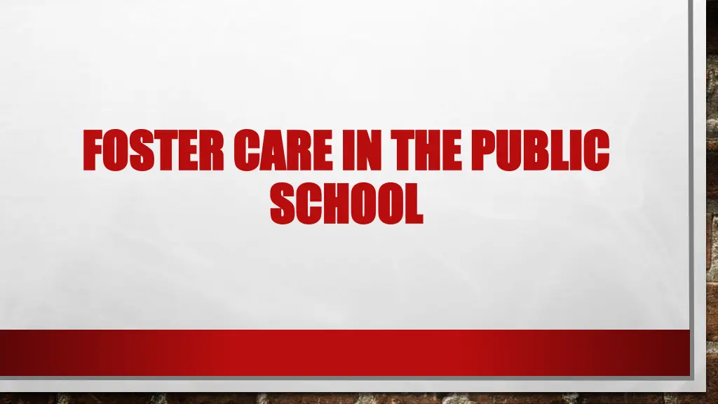 foster care in the public foster care