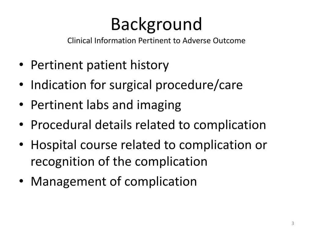 background clinical information pertinent