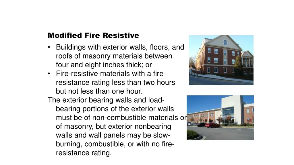 modified fire resistive