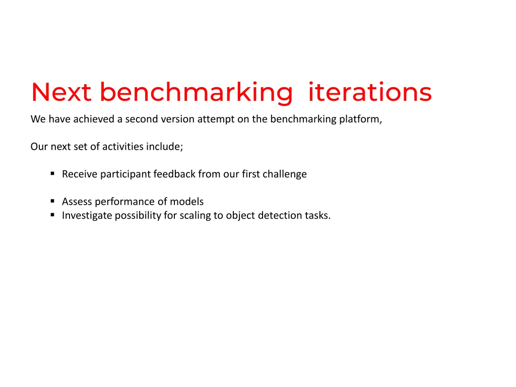 next benchmarking iterations