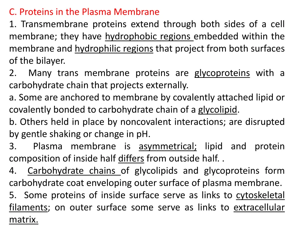 c proteins in the plasma membrane 1 transmembrane