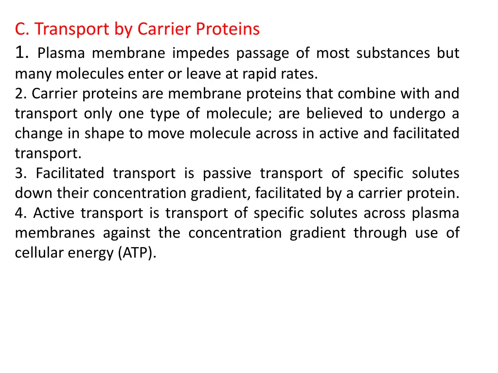 c transport by carrier proteins 1 plasma membrane