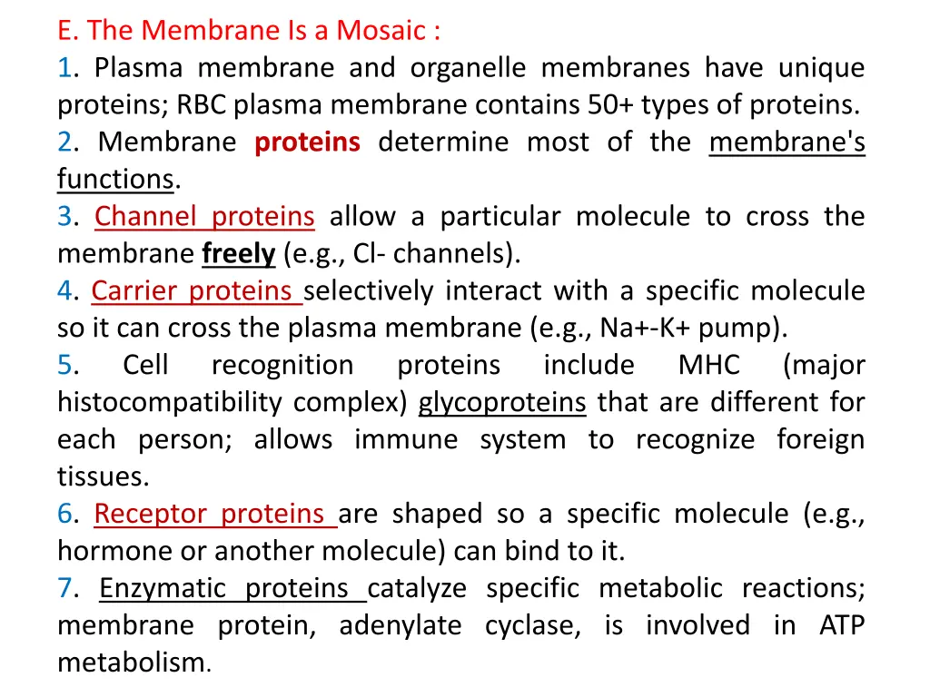 e the membrane is a mosaic 1 plasma membrane