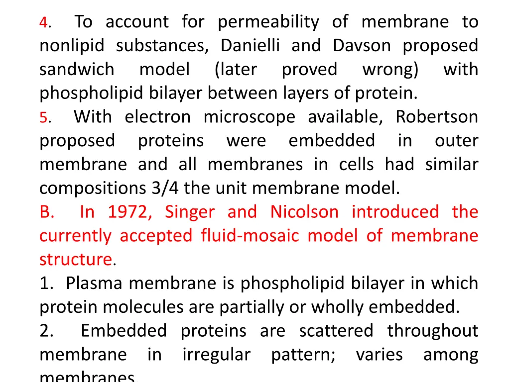 to account for permeability of membrane to