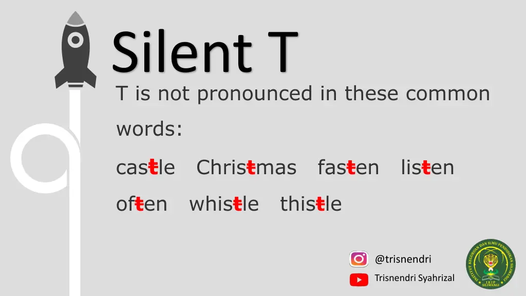 silent t t is not pronounced in these common