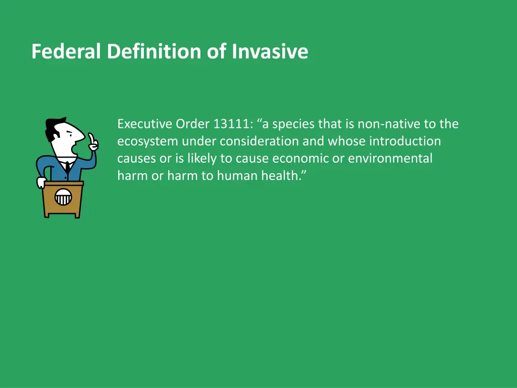 federal definition of invasive