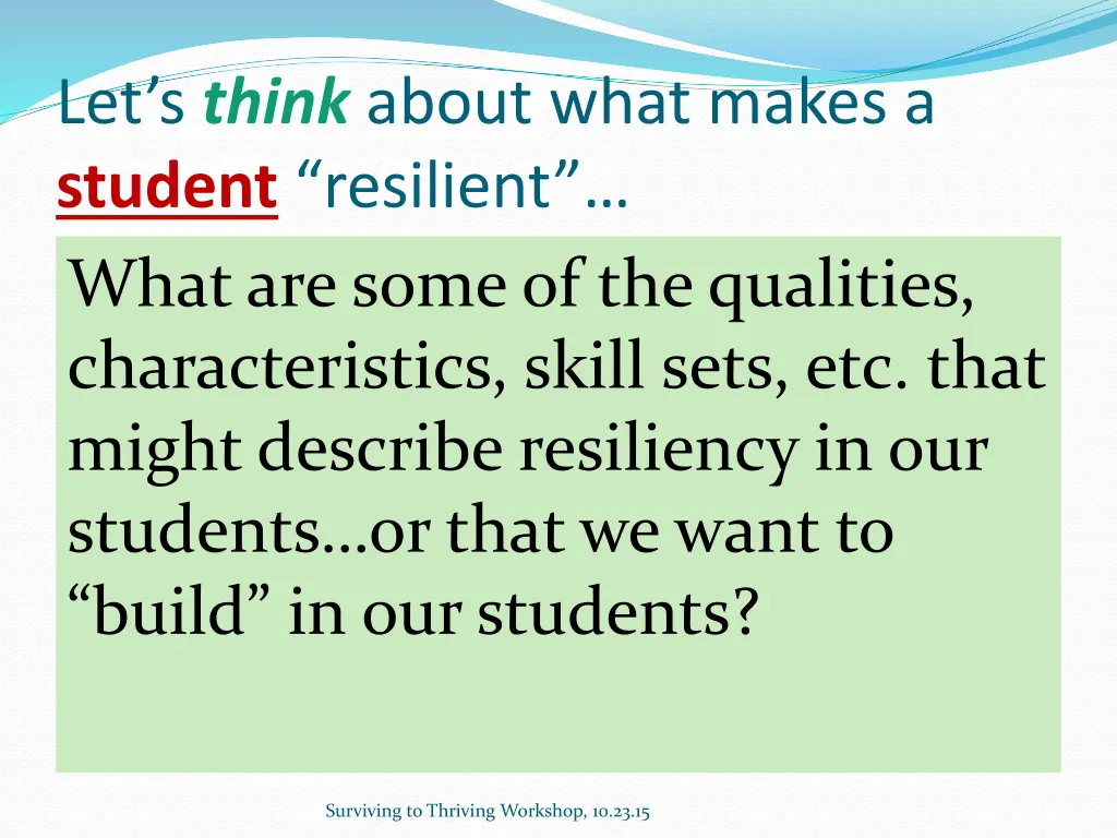 let s think about what makes a student resilient