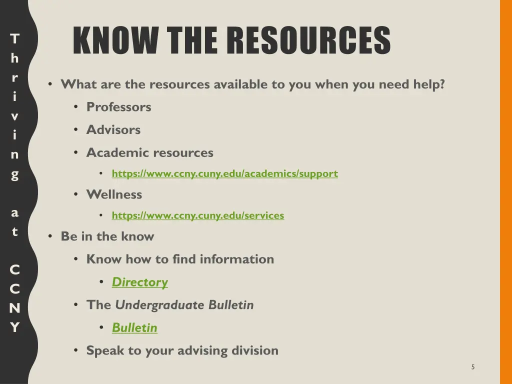 know the resources