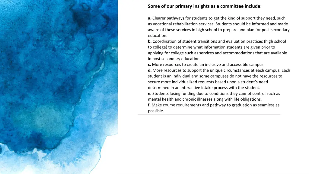 some of our primary insights as a committee