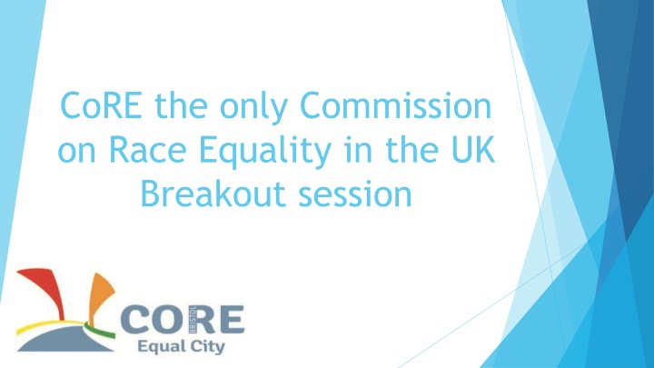 core the only commission on race equality