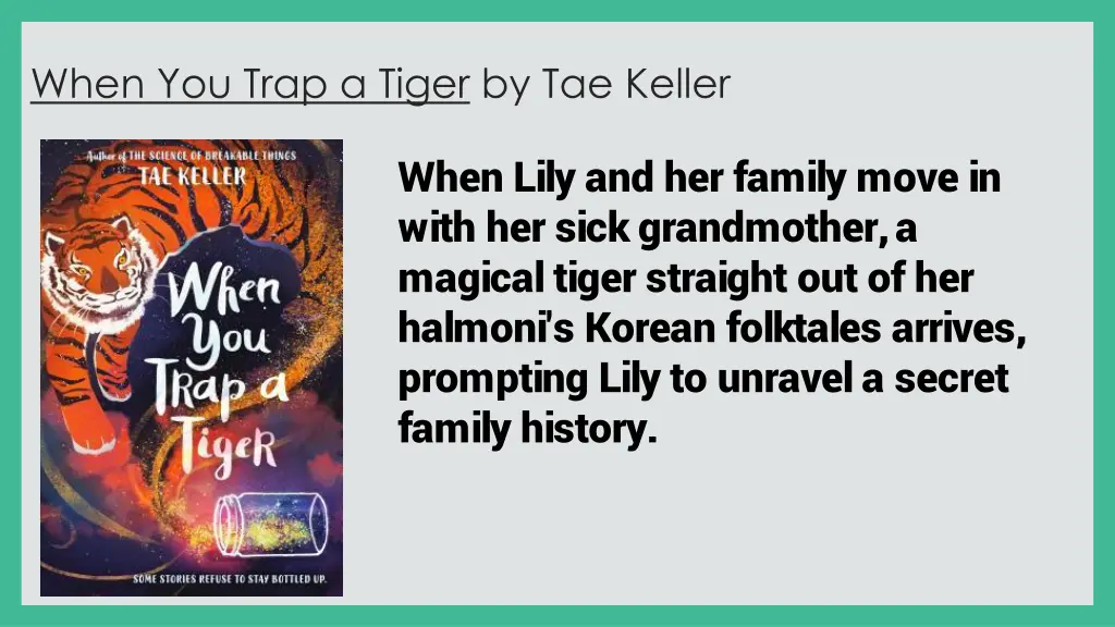 when you trap a tiger by tae keller