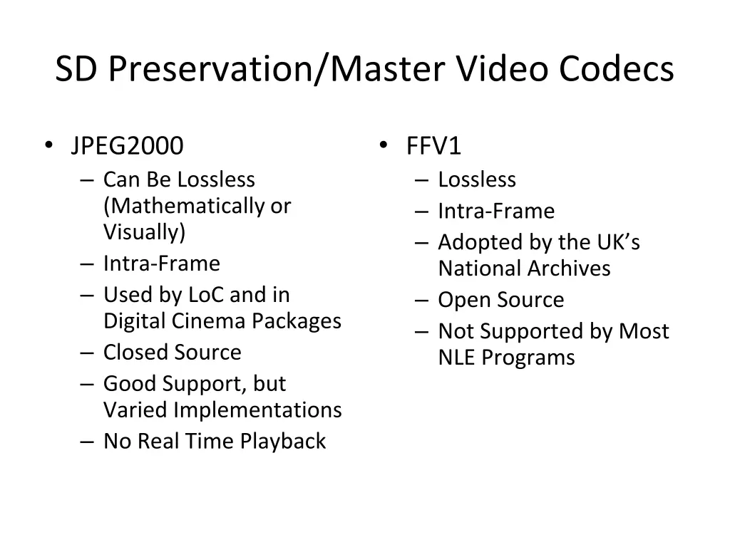 sd preservation master video codecs