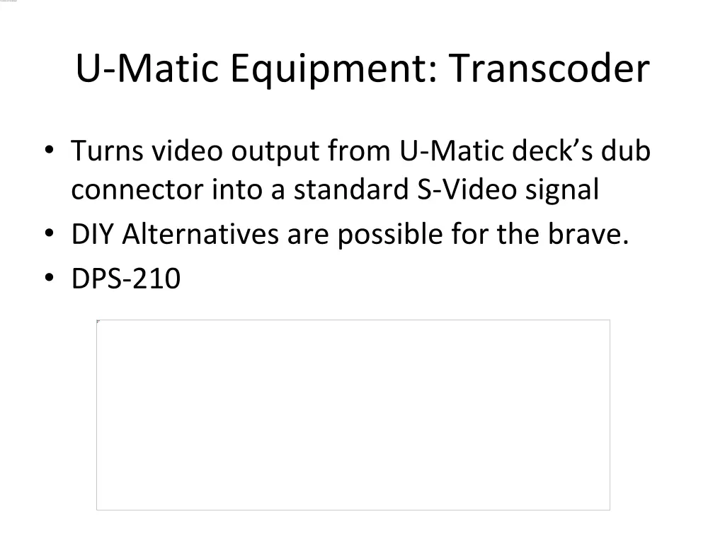 u matic equipment transcoder