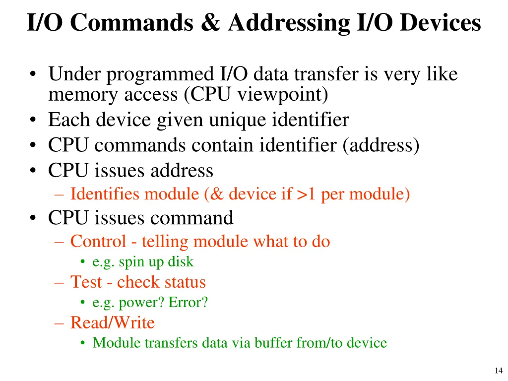 i o commands addressing i o devices