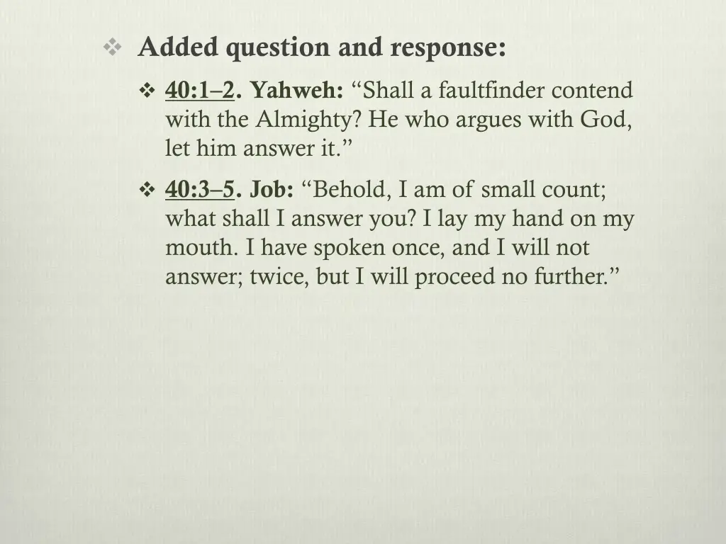 added question and response 40 1 2 yahweh shall