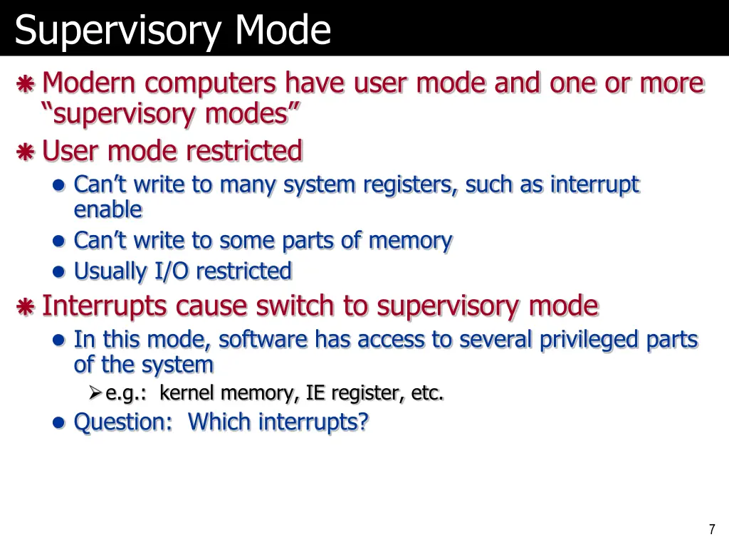 supervisory mode modern computers have user mode