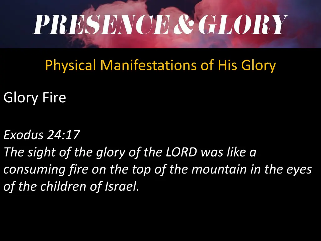 physical manifestations of his glory 1