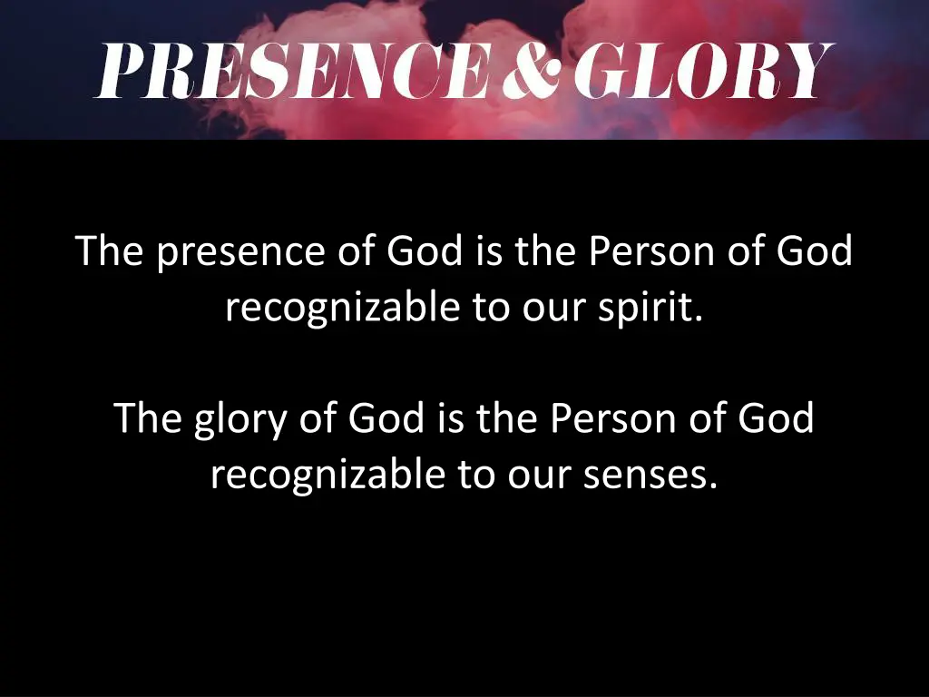 the presence of god is the person