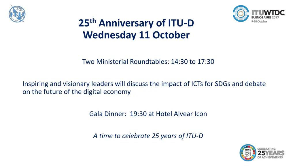 25 th anniversary of itu d wednesday 11 october