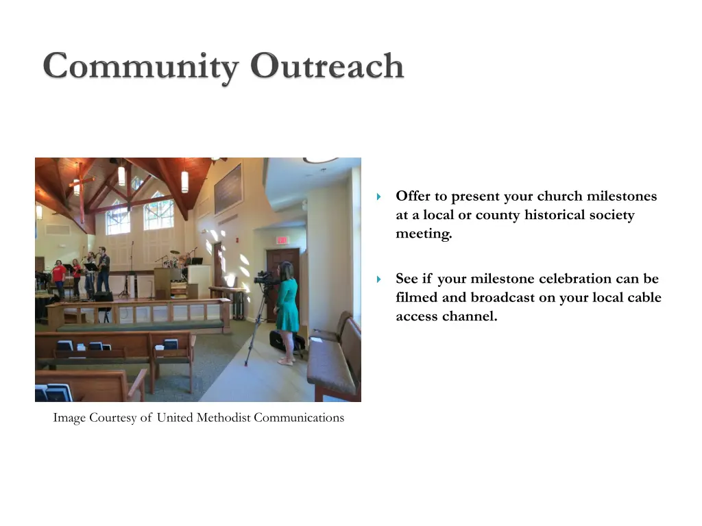 offer to present your church milestones