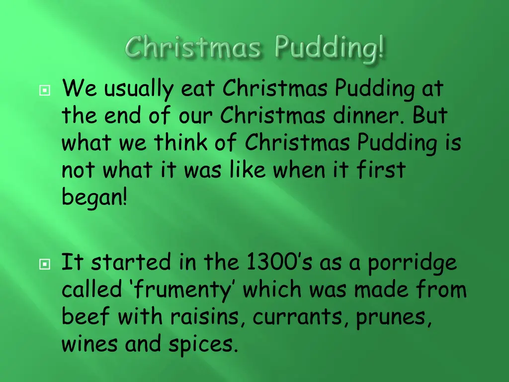 we usually eat christmas pudding