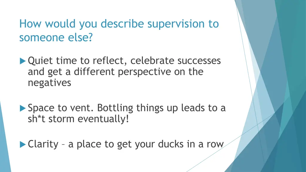 how would you describe supervision to someone else