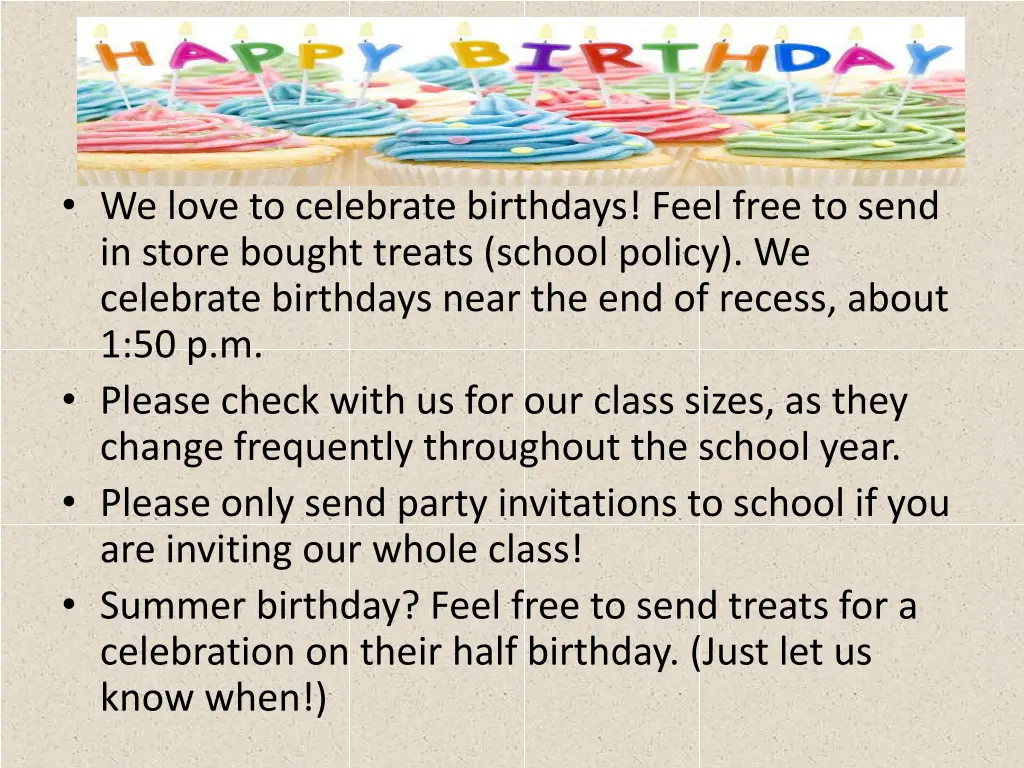 we love to celebrate birthdays feel free to send