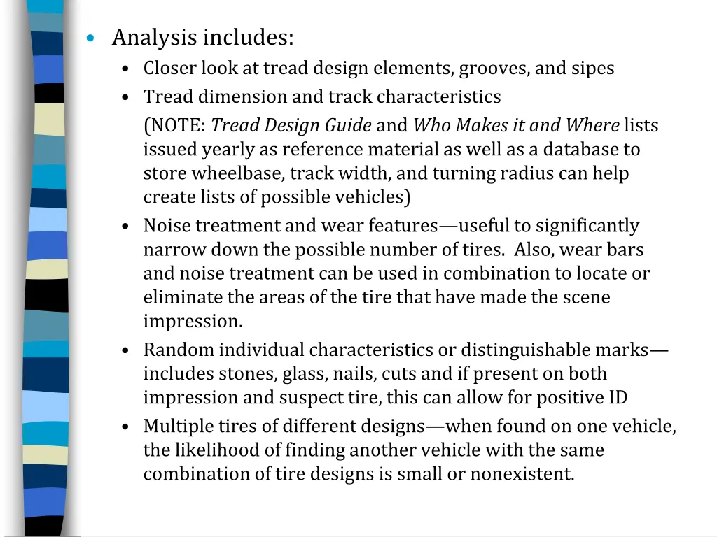 analysis includes closer look at tread design