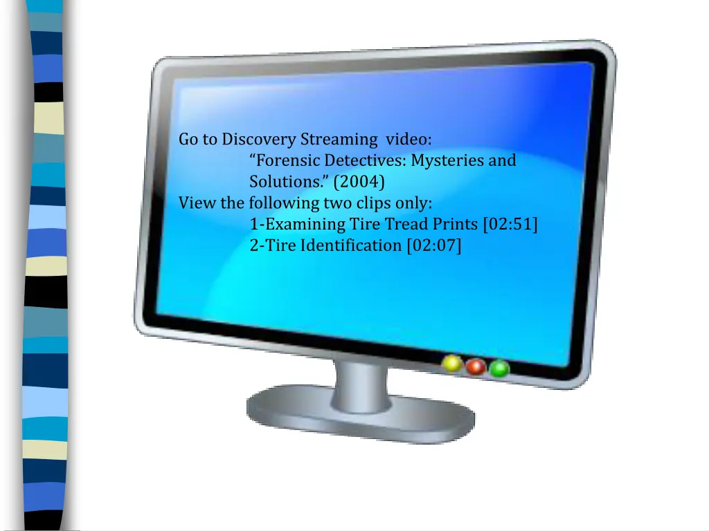 go to discovery streaming video forensic