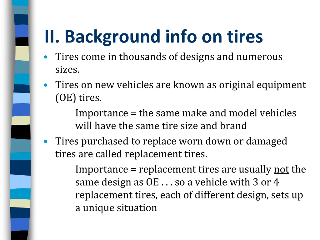 ii background info on tires tires come