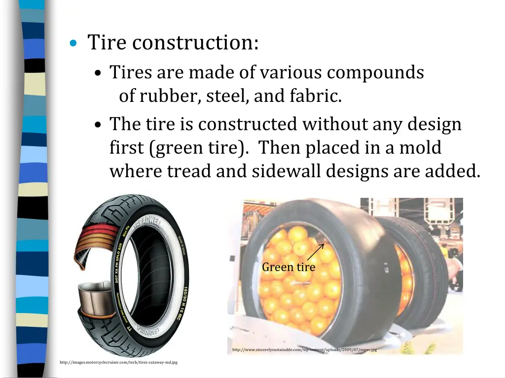 tire construction tires are made of various