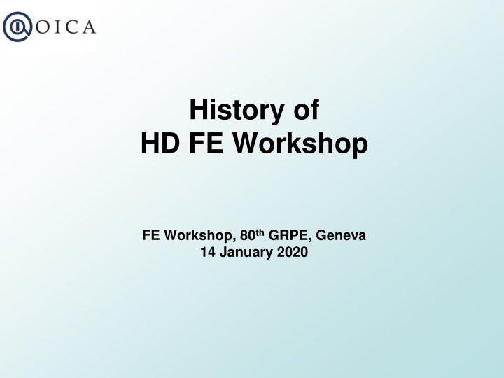 history of hd fe workshop