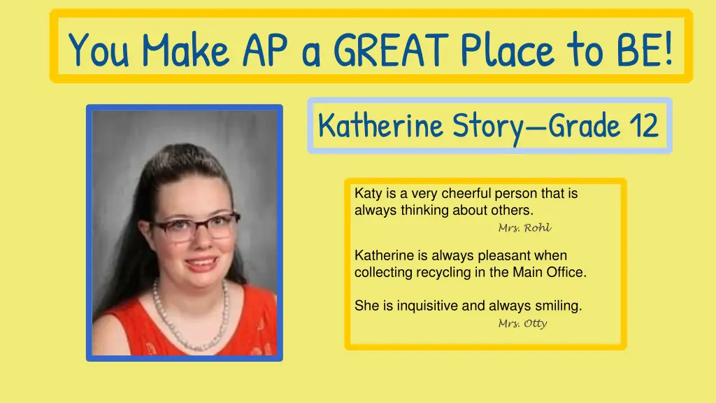 you make ap a great place to be katherine story