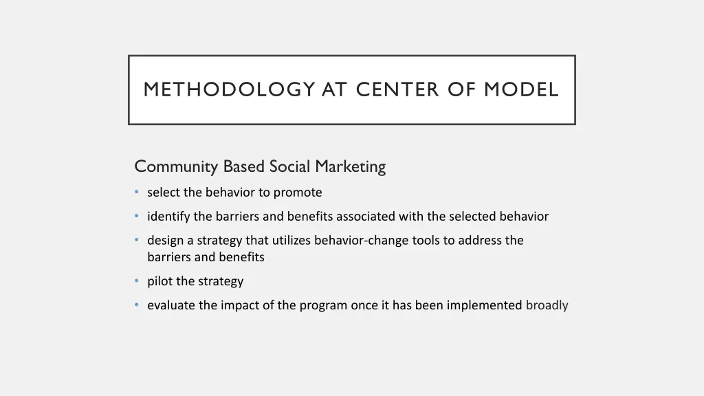 methodology at center of model