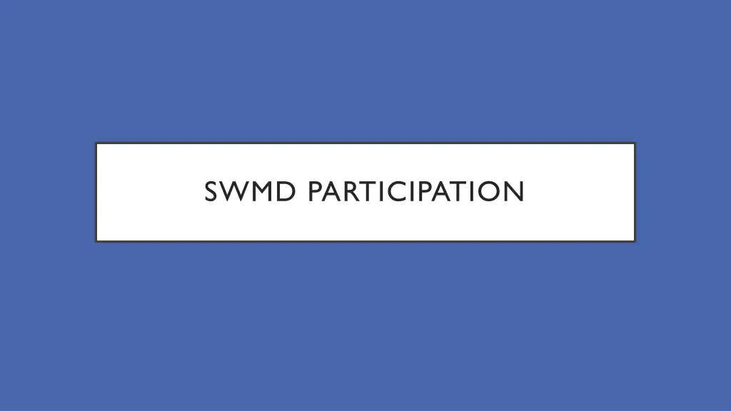 swmd participation