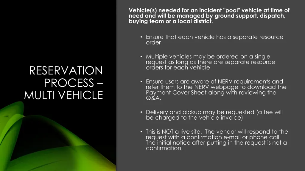 vehicle s needed for an incident pool vehicle